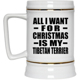 All I Want For Christmas Is My Tibetan Terrier - Beer Stein
