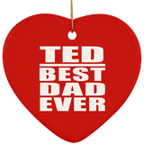 Ted Best Dad Ever - Heart Ornament