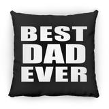 Best Dad Ever - Throw Pillow Black