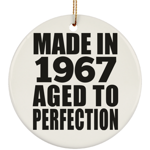 57th Birthday Made In 1967 Aged to Perfection - Circle Ornament