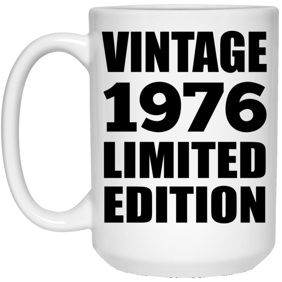 48th Birthday Vintage 1976 Limited Edition - 15oz Coffee Mug