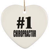 Number One #1 Chiropractor - Heart Ornament