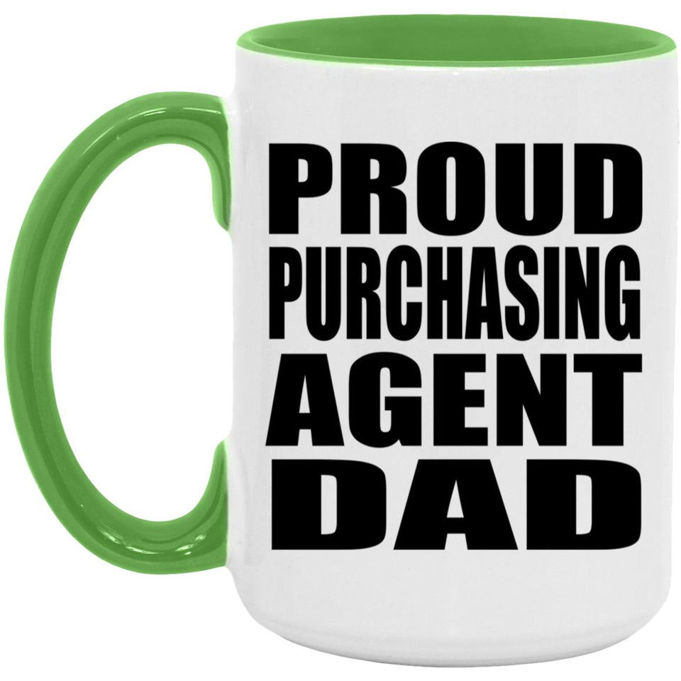 Proud Purchasing Agent Dad - 15oz Accent Mug Green