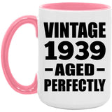 85th Birthday Vintage 1939 Aged Perfectly - 15oz Accent Mug Pink