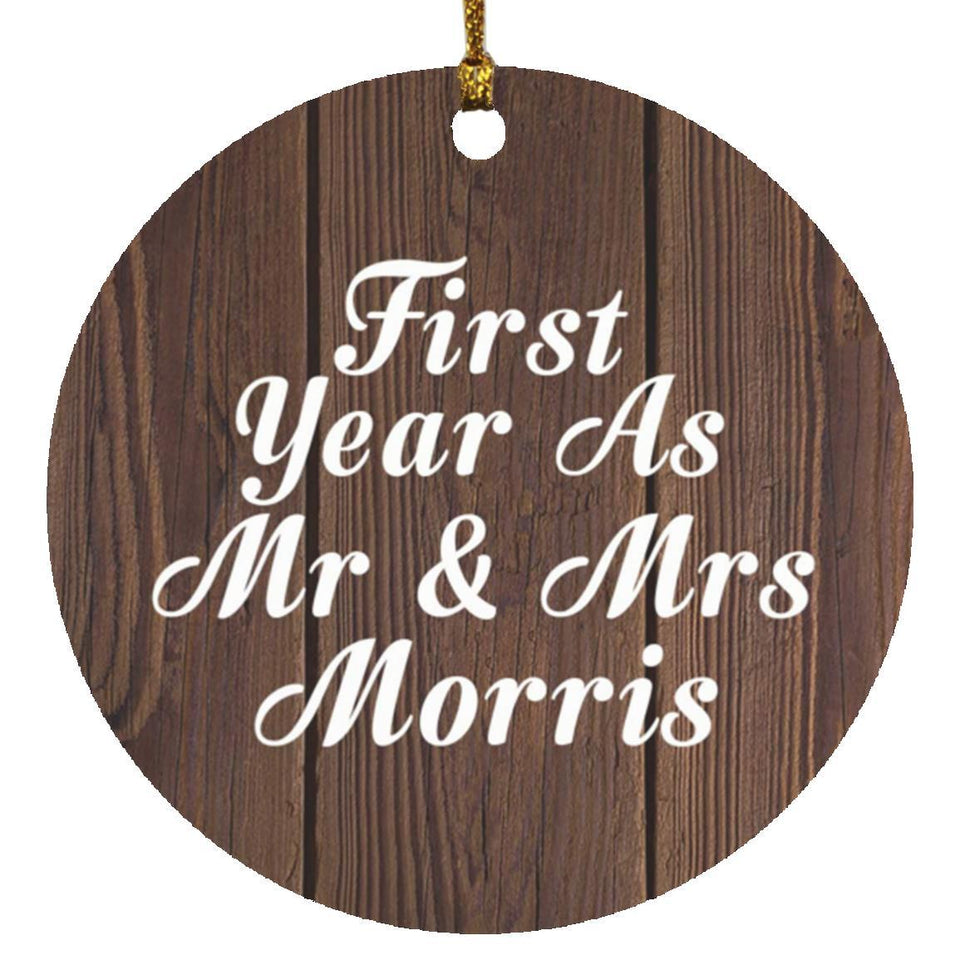 First Year As Mr & Mrs Morris - Circle Ornament D