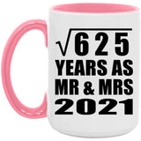 25th Anniversary Square Root of 625 Years As Mr & Mrs 2021 - 15oz Accent Mug Pink