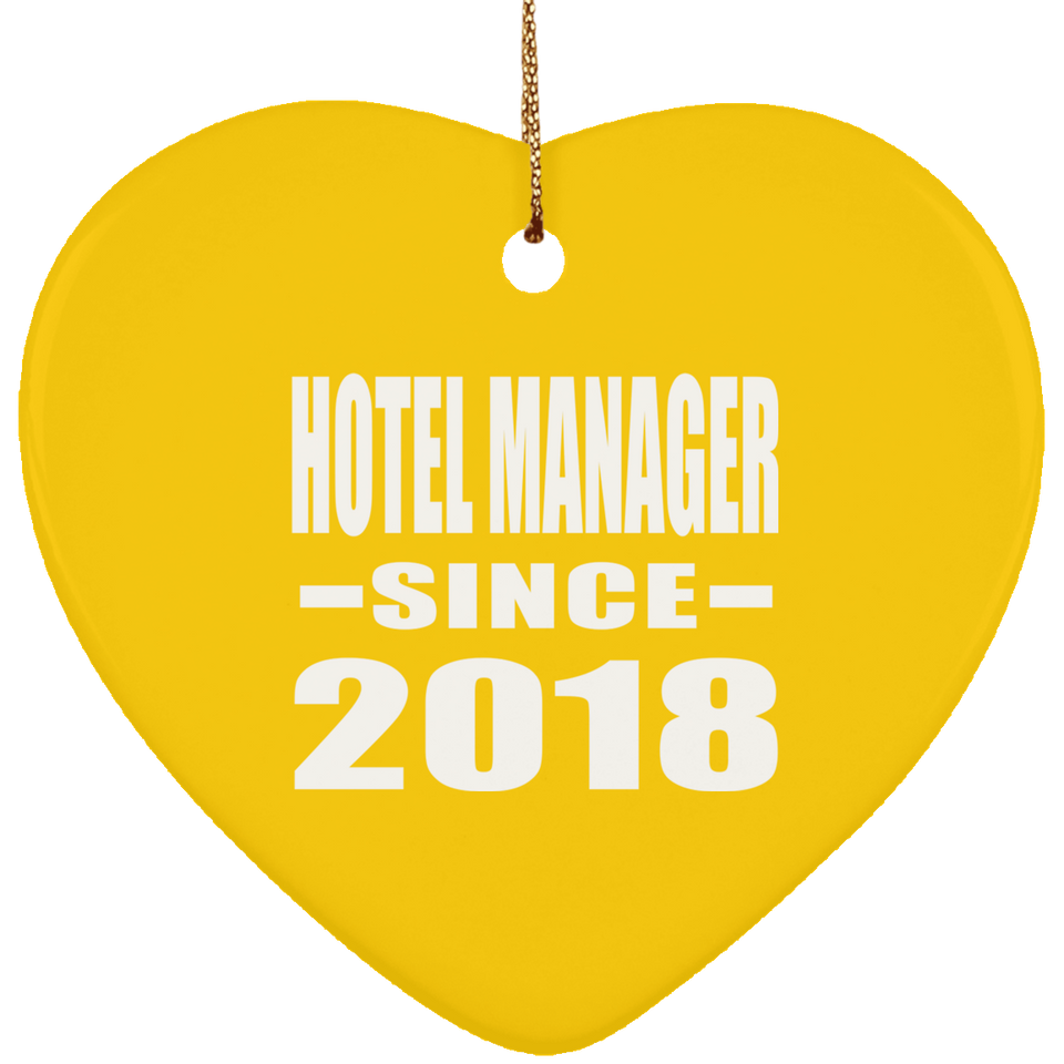 Hotel Manager Since 2018 - Heart Ornament