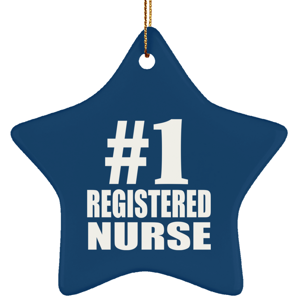 Number One #1 Registered Nurse - Star Ornament
