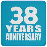 38th Anniversary 38 Years - Drink Coaster