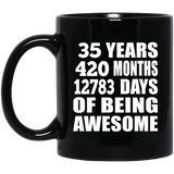 35th Birthday 35 Years 420 Months 12783 Days Of Awesome - 11oz Coffee Mug Black