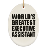 World's Greatest Executive Assistant - Oval Ornament