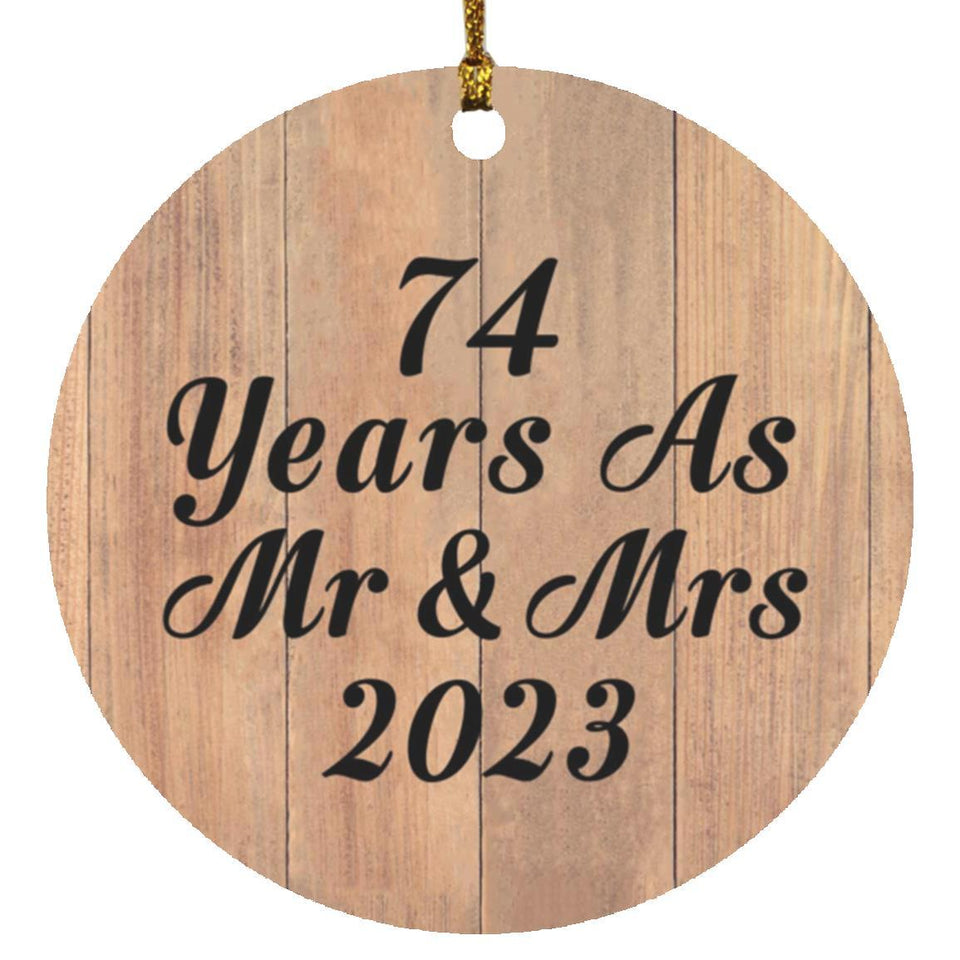 74 Years As Mr & Mrs 2023 - Circle Ornament C