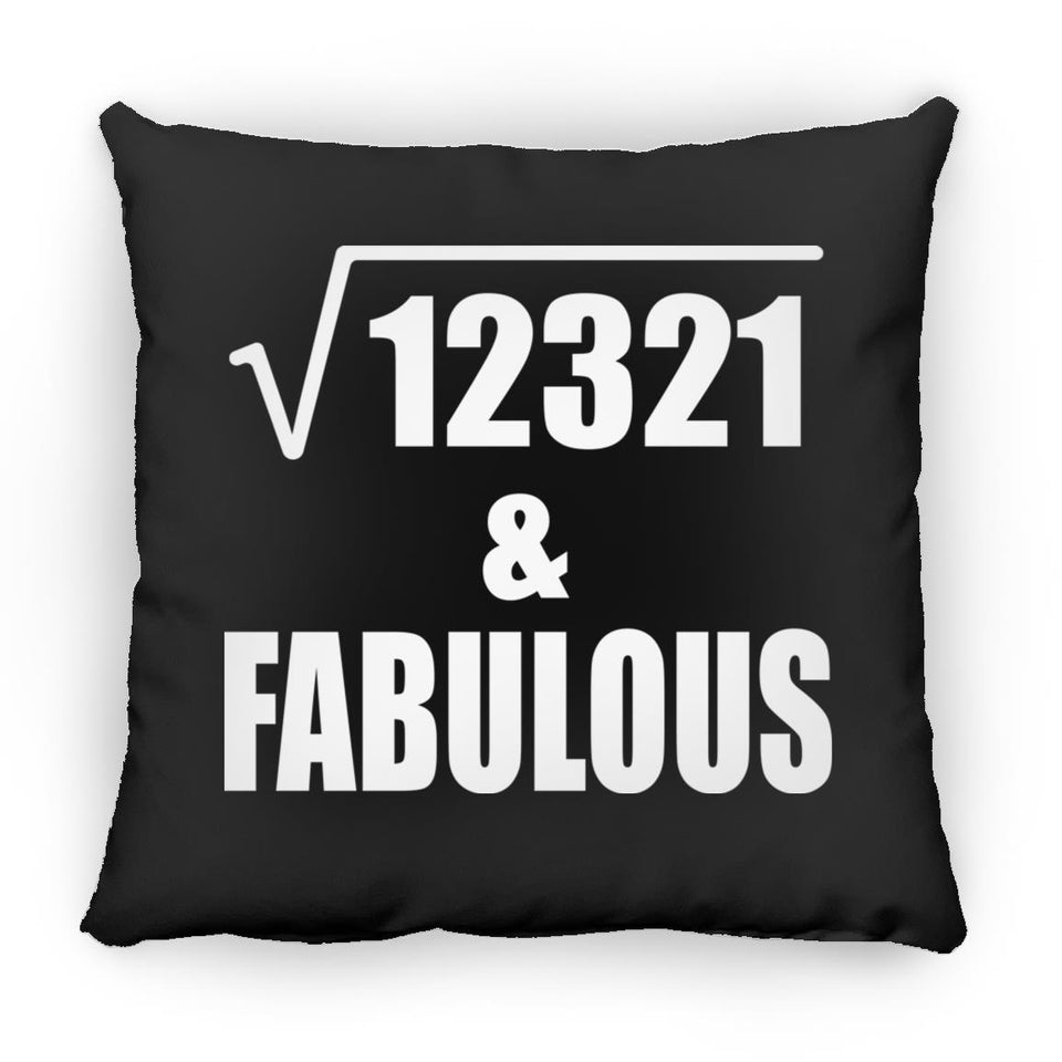111th Birthday Square Root of 12321 & Fabulous - Throw Pillow Black