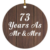 73rd Anniversary 73 Years As Mr & Mrs - Circle Ornament D