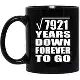 89th Anniversary Square Root of 7921 Years Down Forever To Go - 11oz Coffee Mug Black