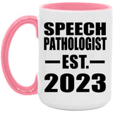 Speech Pathologist Established EST. 2023 - 15oz Accent Mug Pink