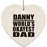 Danny World's Okayest Dad - Heart Ornament