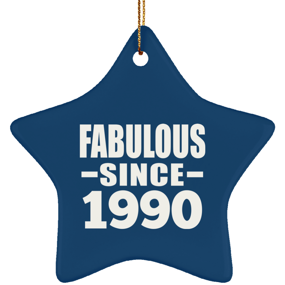 34th Birthday Fabulous Since 1990 - Star Ornament