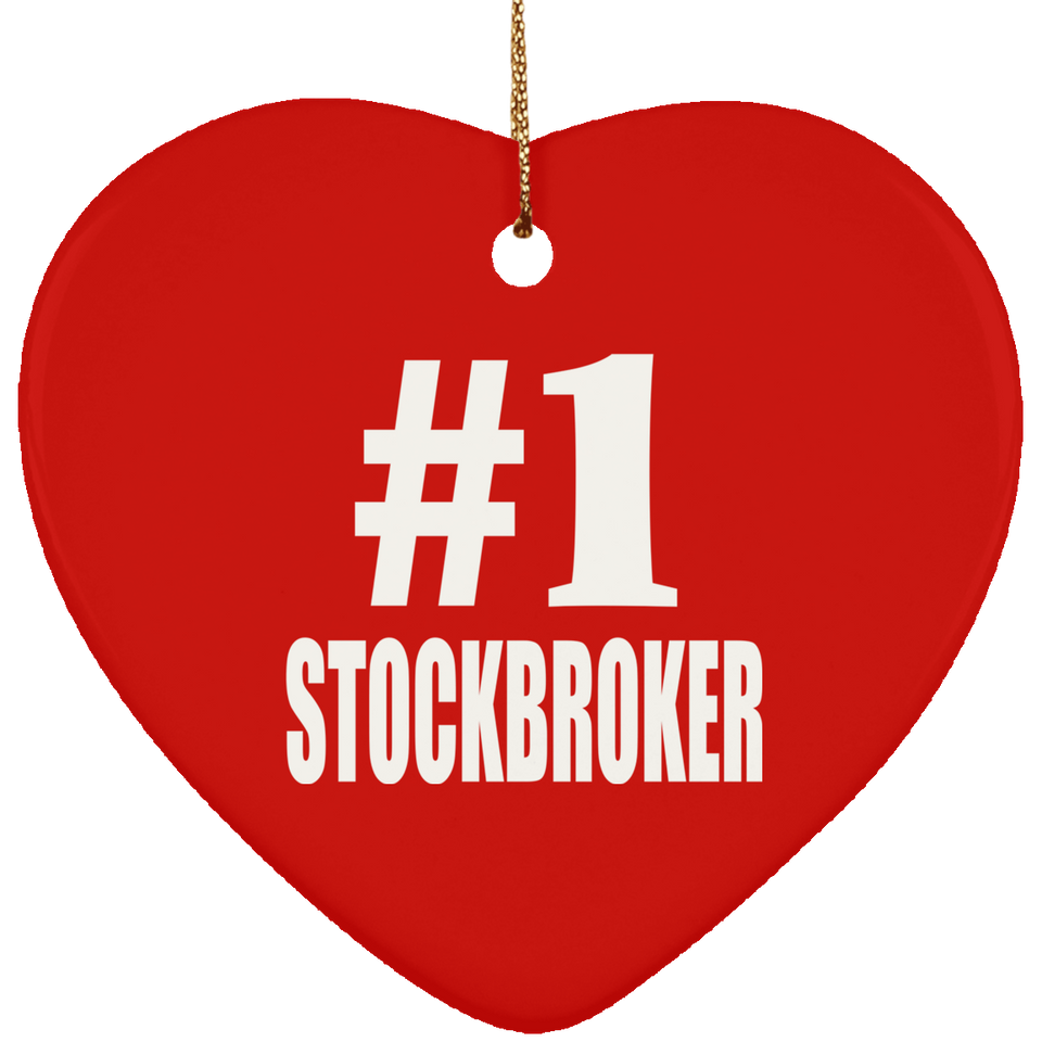 Number One #1 Stockbroker - Heart Ornament