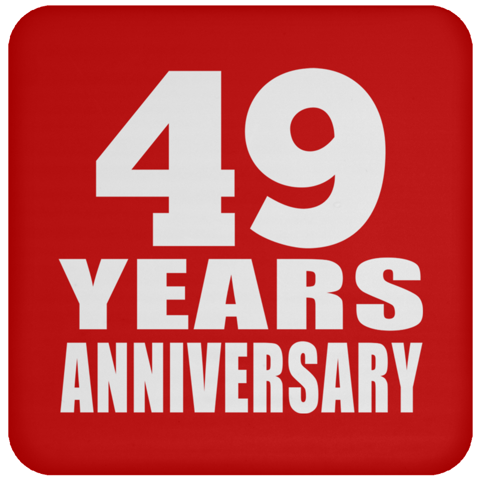 49th Anniversary 49 Years - Drink Coaster
