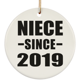 Niece Since 2019 - Circle Ornament