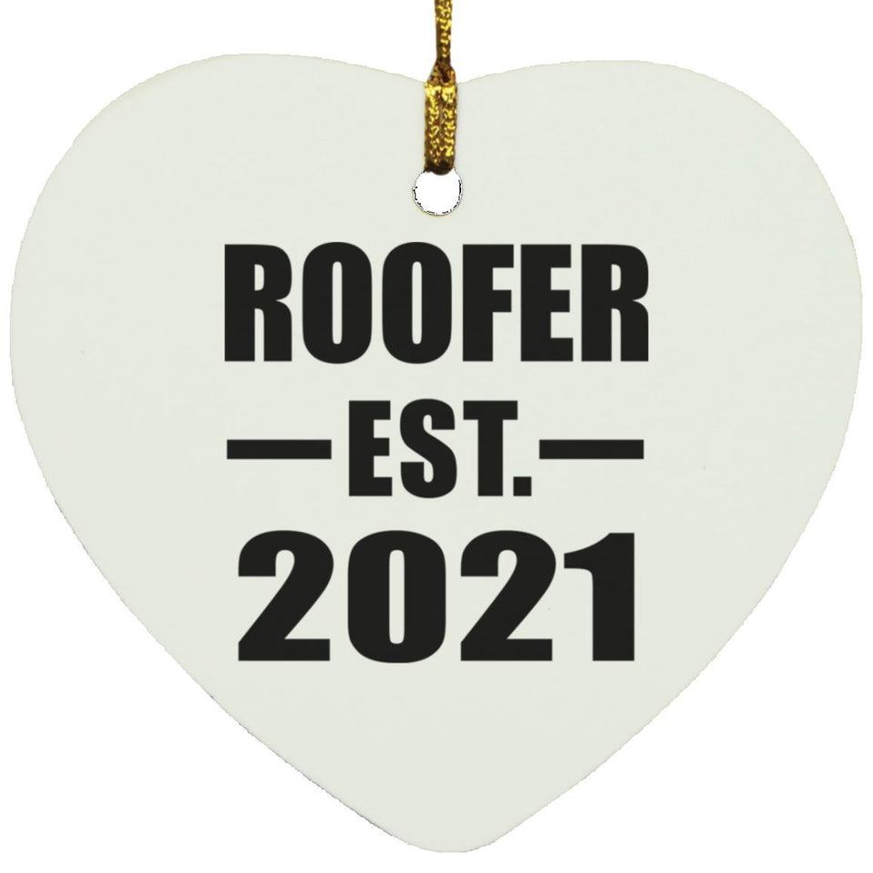Roofer Established EST. 2021 - Heart Ornament