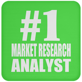 Number One #1 Market Research Analyst - Drink Coaster