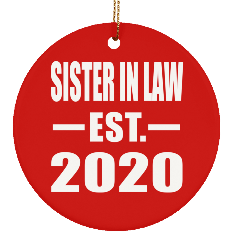 Sister In Law Established EST. 2020 - Circle Ornament