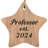 Professor Established Est. 2024 - Star Ornament C