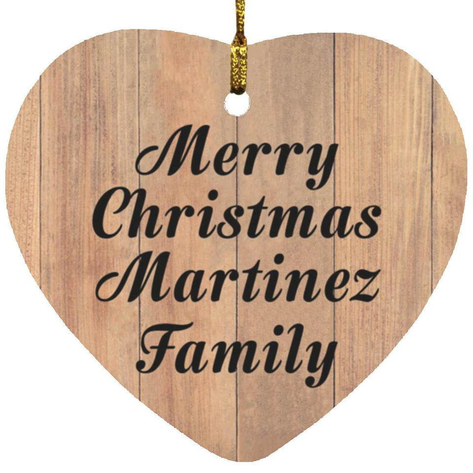 Merry Christmas Martinez Family - Heart Ornament C
