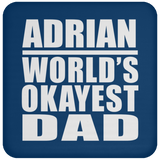 Adrian World's Okayest Dad - Drink Coaster