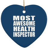 Most Awesome Health Inspector - Heart Ornament