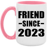 Friend Since 2023 - 15oz Accent Mug Pink