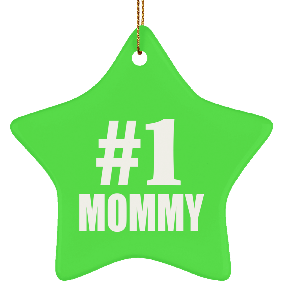 Number One #1 Mommy - Star Ornament