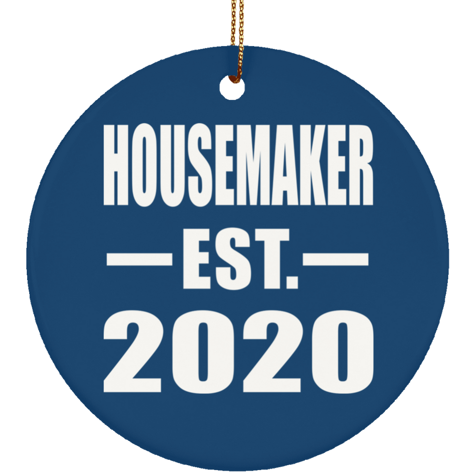 Housemaker Established EST. 2020 - Circle Ornament