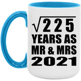 15th Anniversary Square Root of 225 Years As Mr & Mrs 2021 - 15oz Accent Mug Blue