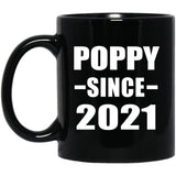 Poppy Since 2021 - 11oz Coffee Mug Black