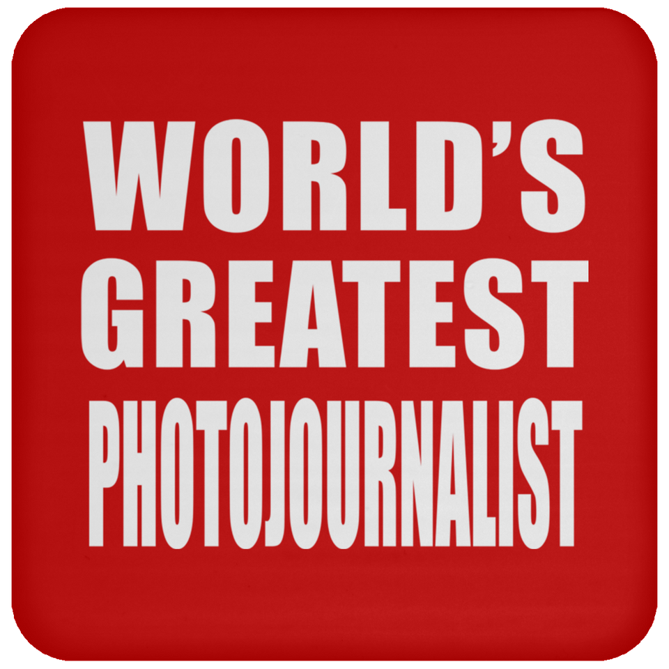 World's Greatest Photojournalist - Drink Coaster