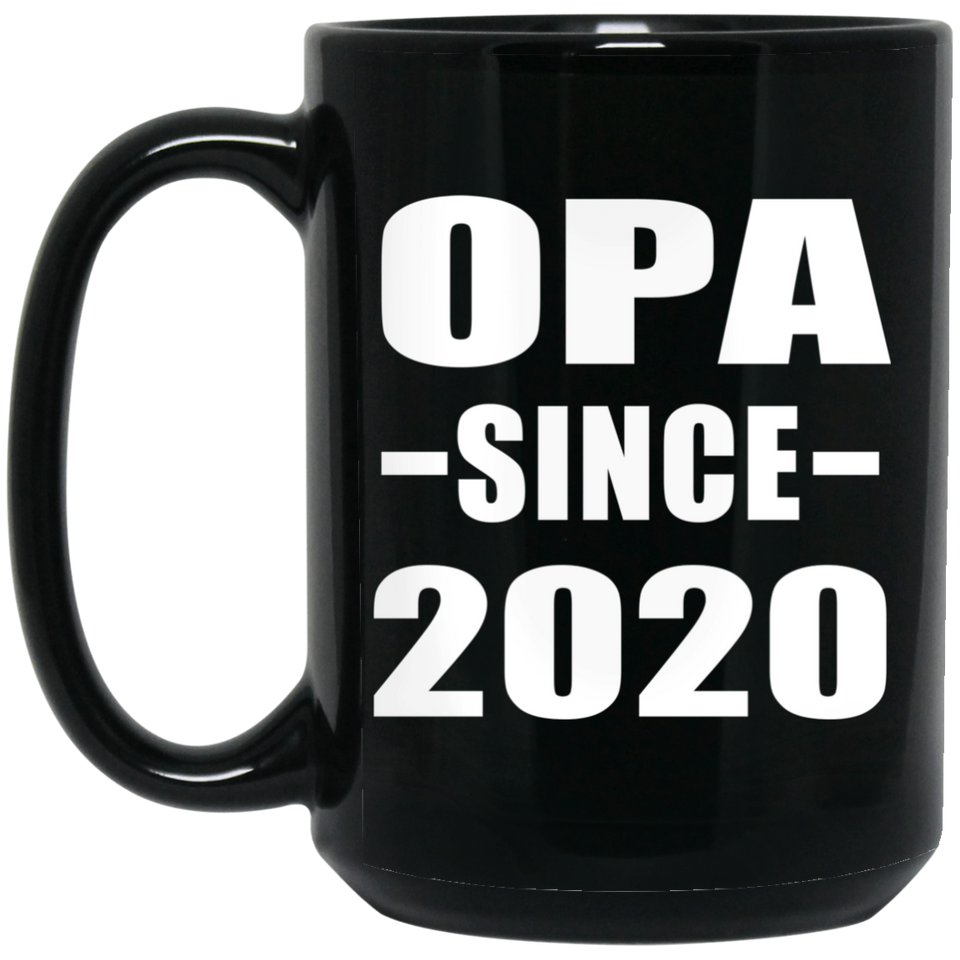 Opa Since 2020 - 15oz Coffee Mug Black