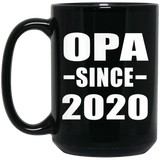 Opa Since 2020 - 15oz Coffee Mug Black