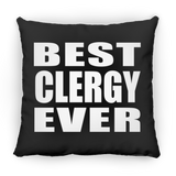 Best Clergy Ever - Throw Pillow Black