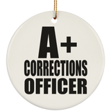 A+ Corrections Officer - Circle Ornament