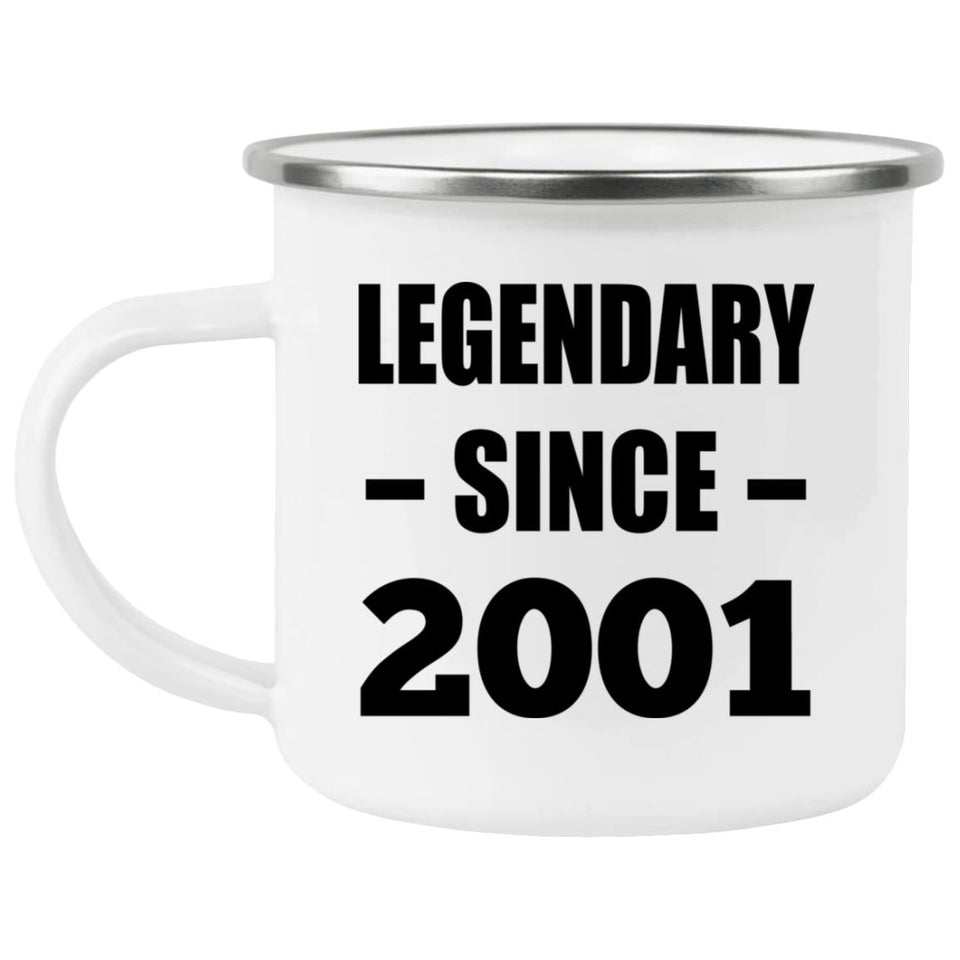 23rd Birthday Legendary Since 2001 - 12oz Camping Mug