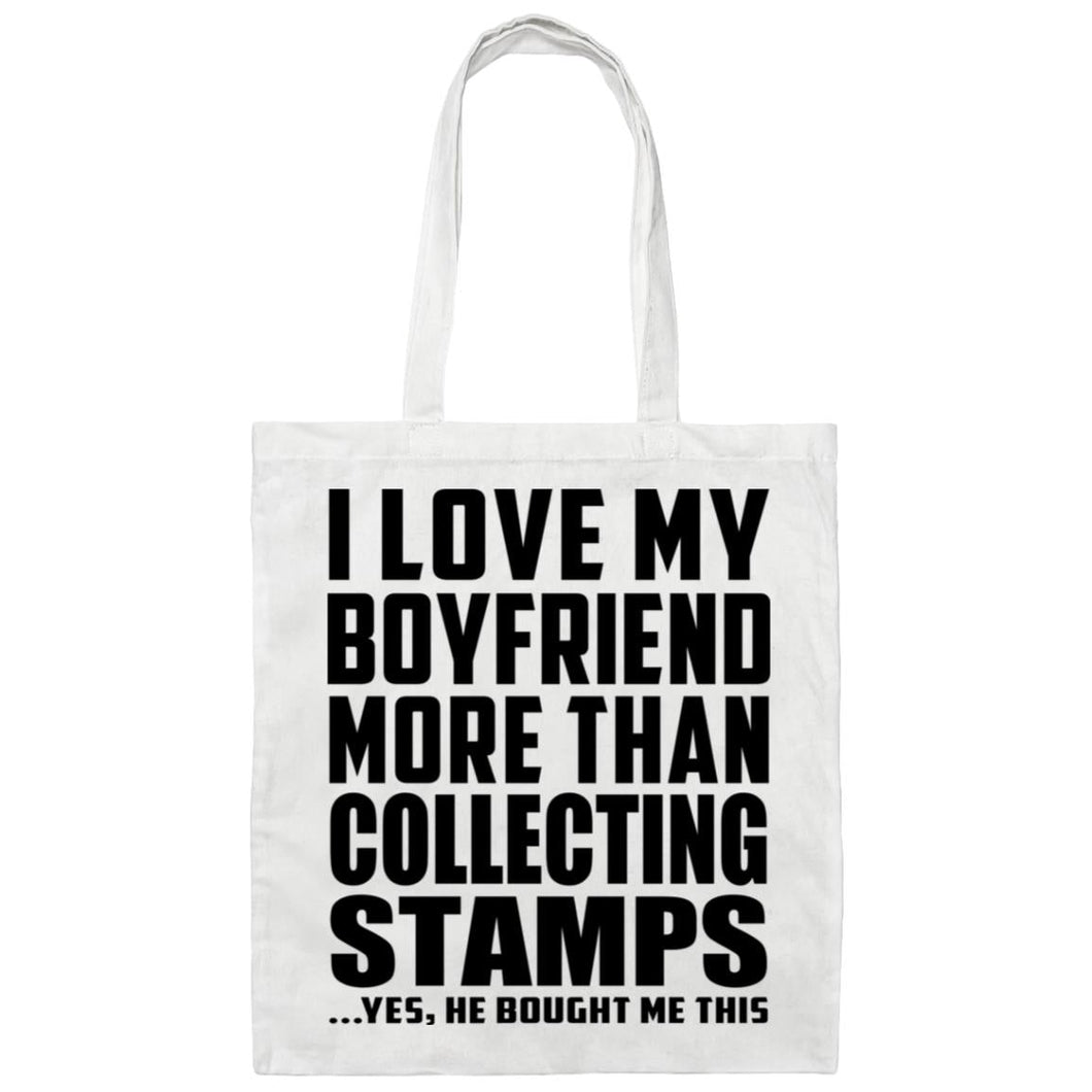 I Love My Boyfriend More Than Collecting Stamps - Tote Bag White