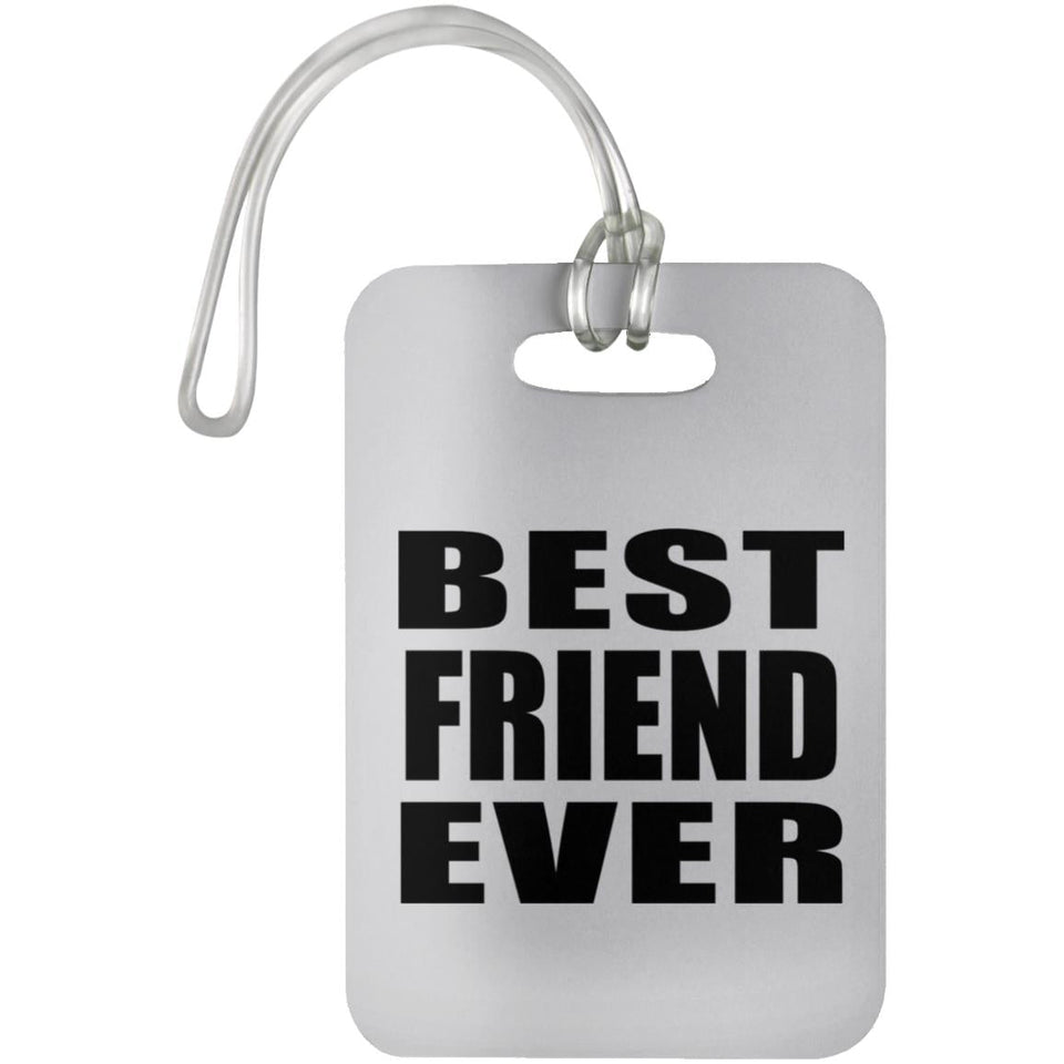 Best Friend Ever - Luggage Bag Tag