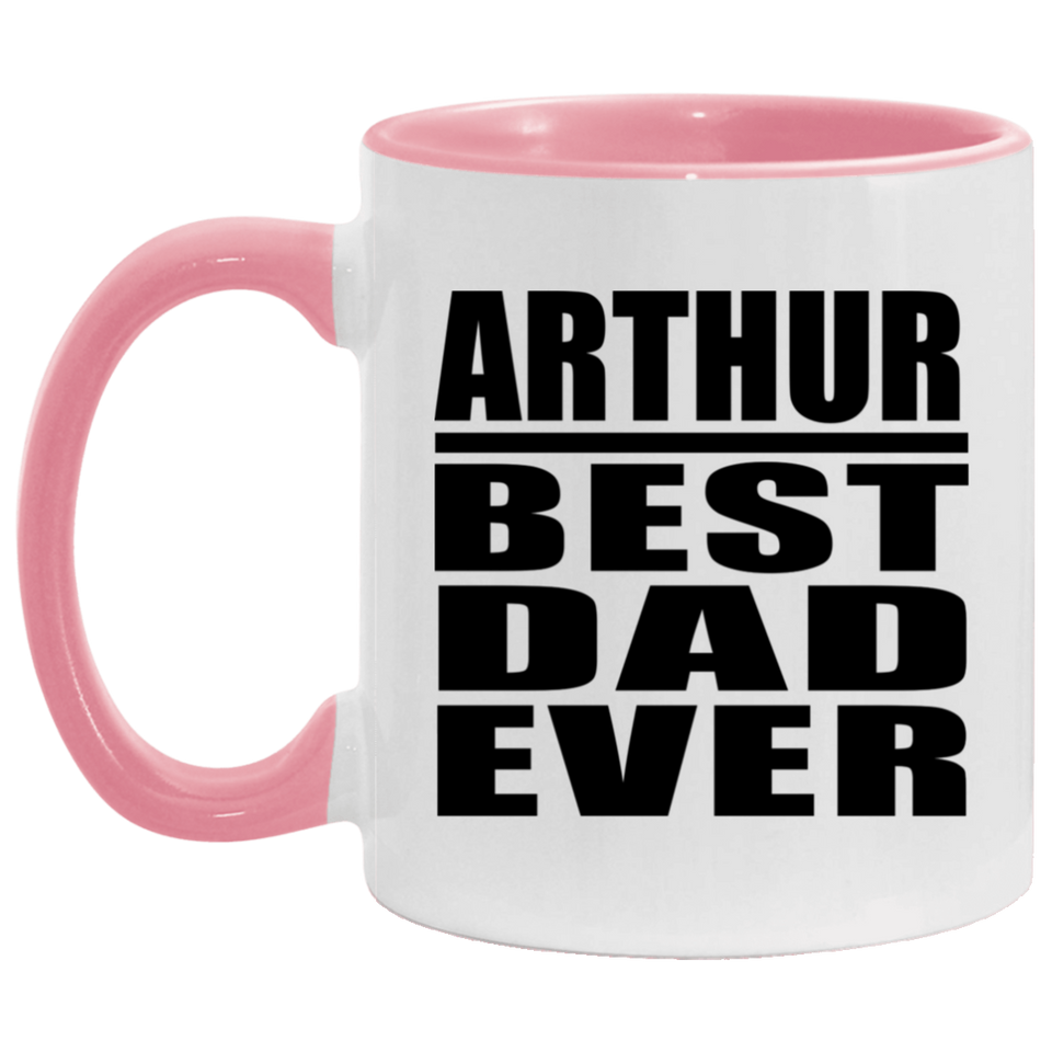 Arthur Best Dad Ever - 11oz Accent Mug Pink