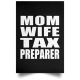 Mom Wife Tax Preparer - Poster Portrait