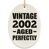22nd Birthday Vintage 2002 Aged Perfectly - Oval Ornament