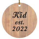 Kid Established EST. 2022 - Circle Ornament C