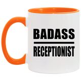 Badass Receptionist - 11oz Accent Mug Orange